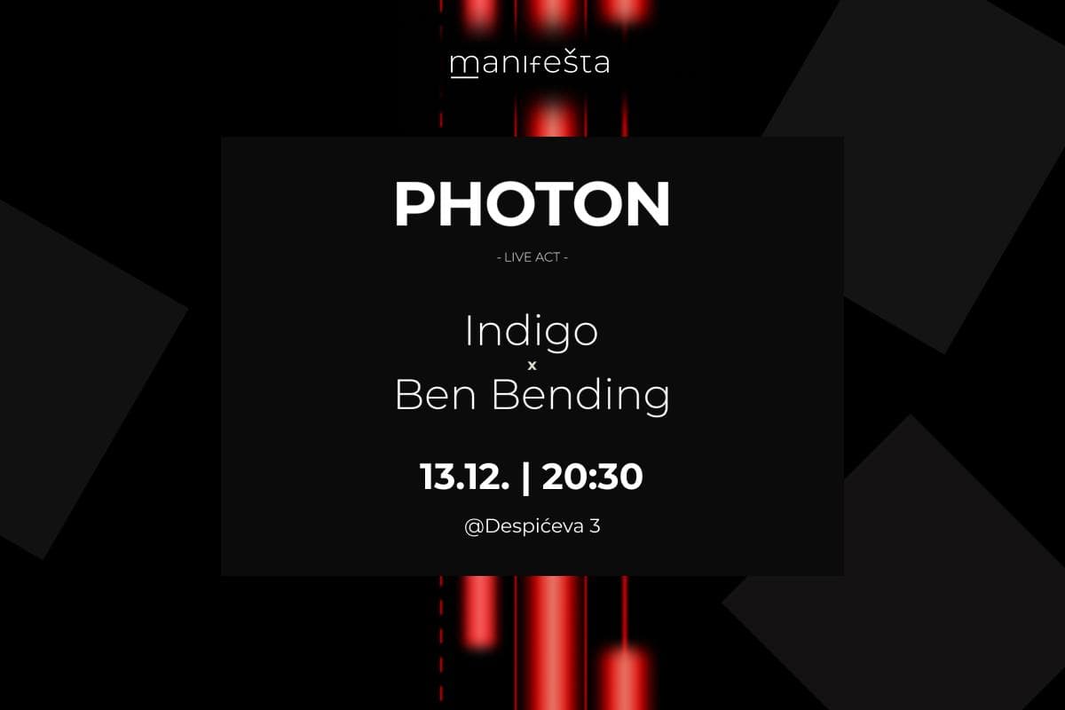 Indigo x Ben Bending: PHOTON // Manifešta 25