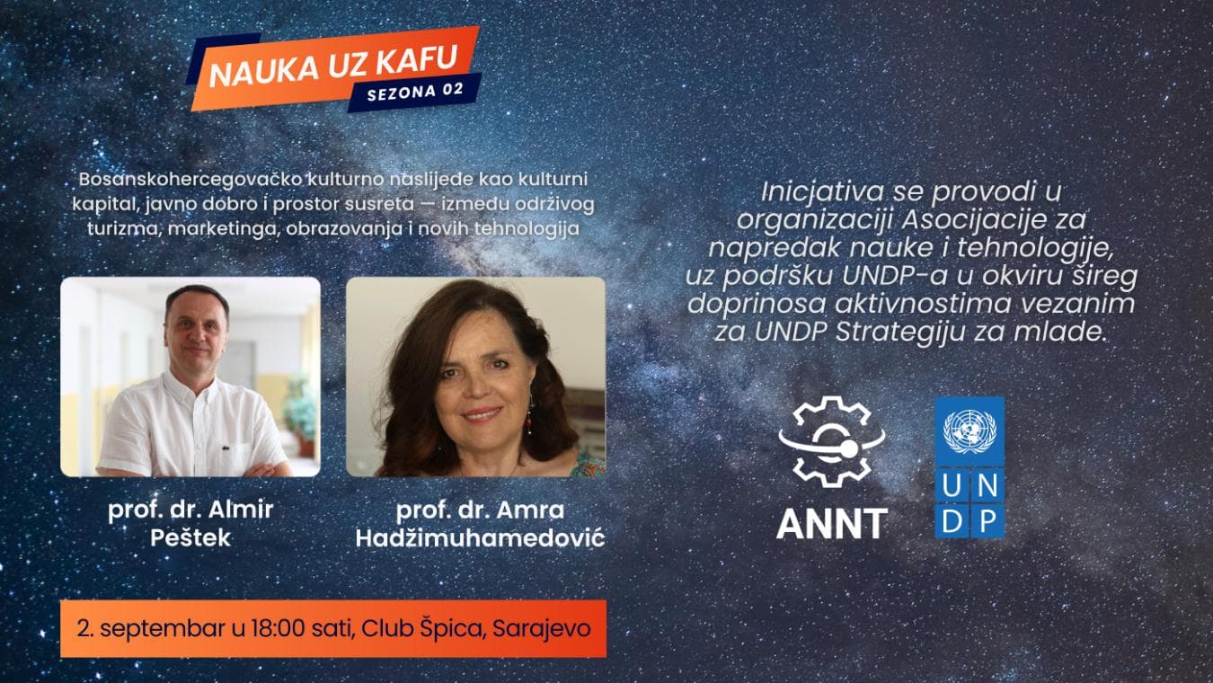 Nauka uz Kafu: Bosanskohercegovačko kulturno naslijeđe kao kulturni kapital, javno dobro i prostor susreta — između održivog turizma, marketinga, obrazovanja i novih tehnologija