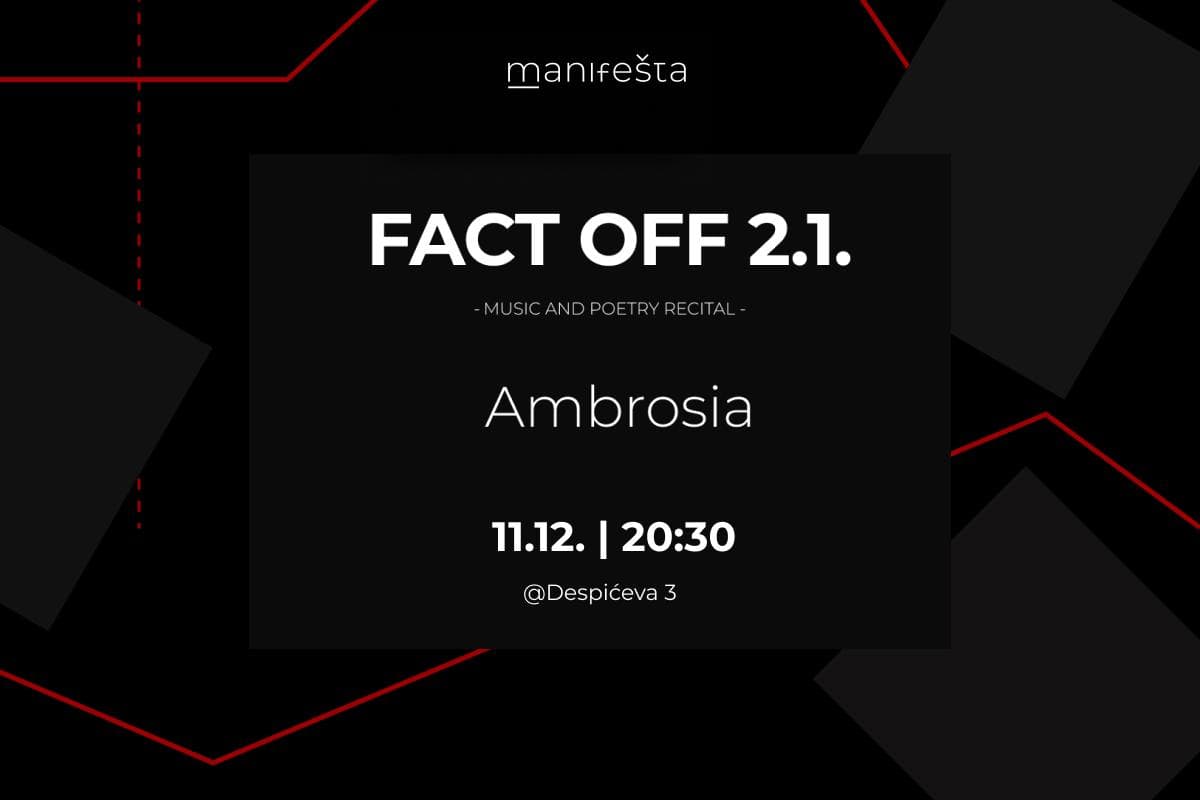 Ambrosia: FACT OFF 2.1. // Manifešta 25